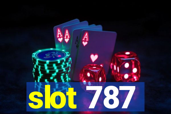 slot 787