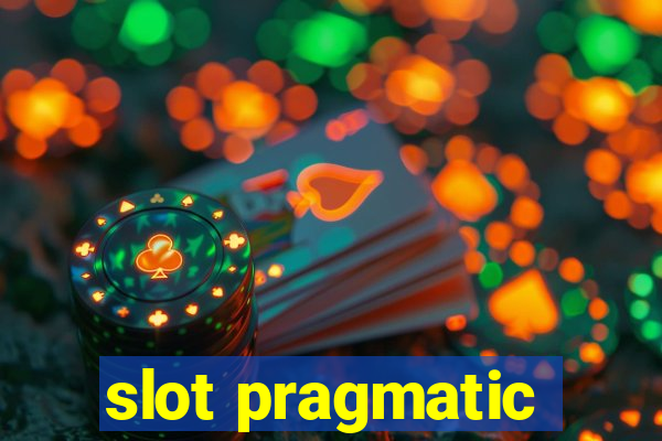 slot pragmatic