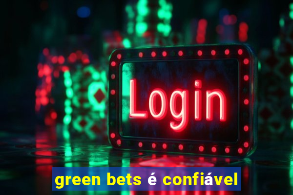 green bets é confiável