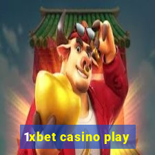 1xbet casino play