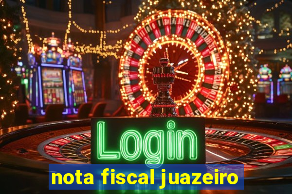 nota fiscal juazeiro