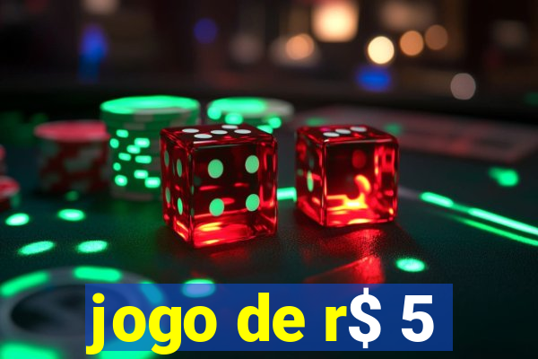 jogo de r$ 5