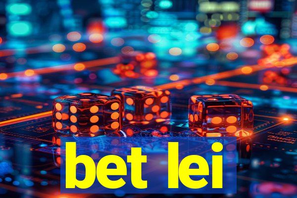 bet lei