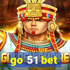 go 51 bet