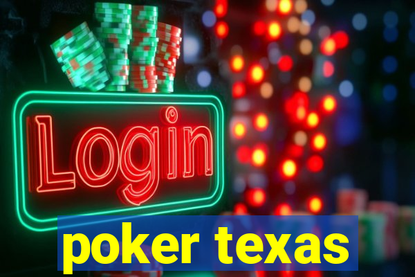 poker texas