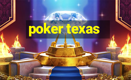 poker texas