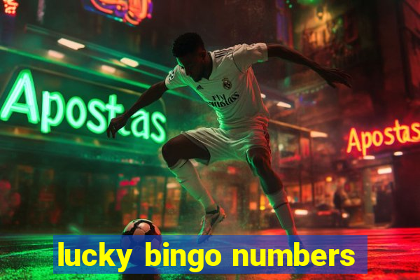 lucky bingo numbers