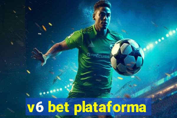 v6 bet plataforma