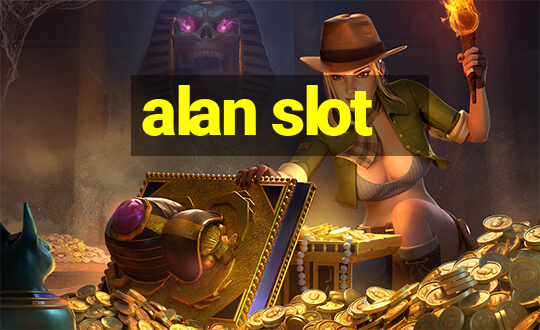 alan slot