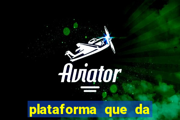 plataforma que da bonus no cadastro tigre