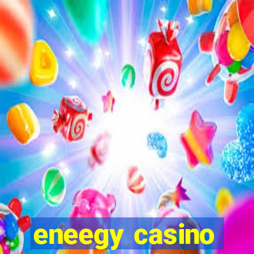 eneegy casino