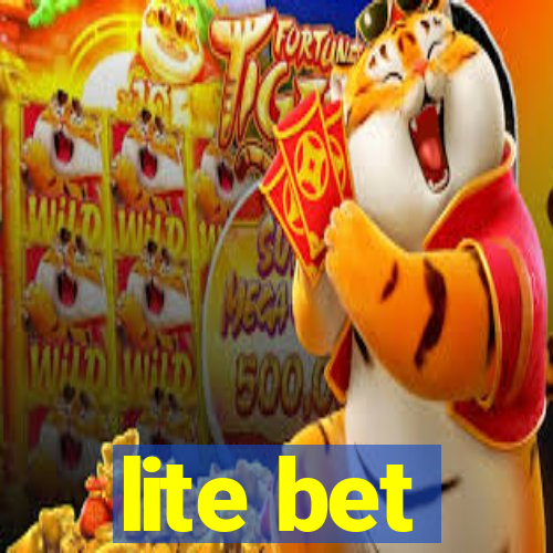 lite bet