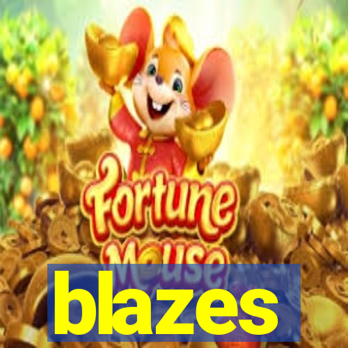 blazes