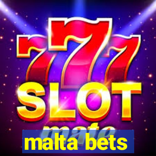 malta bets