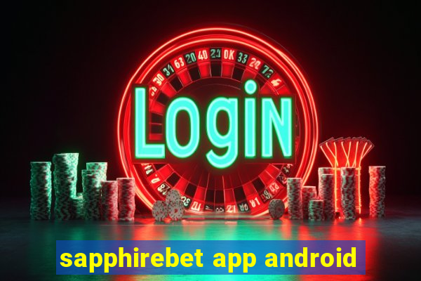 sapphirebet app android