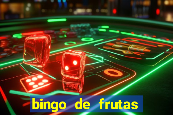 bingo de frutas para imprimir pdf