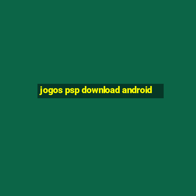 jogos psp download android