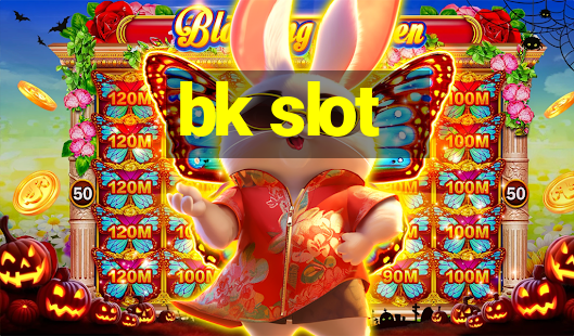 bk slot