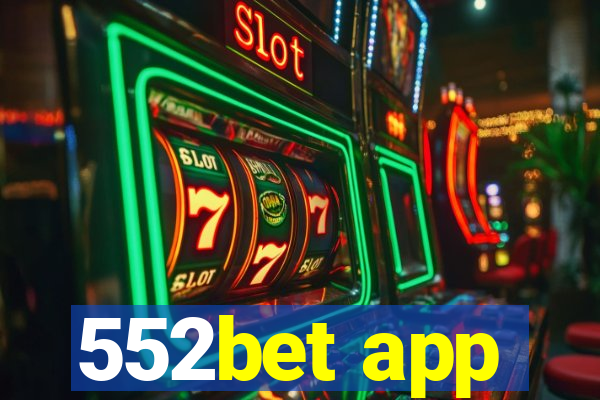 552bet app