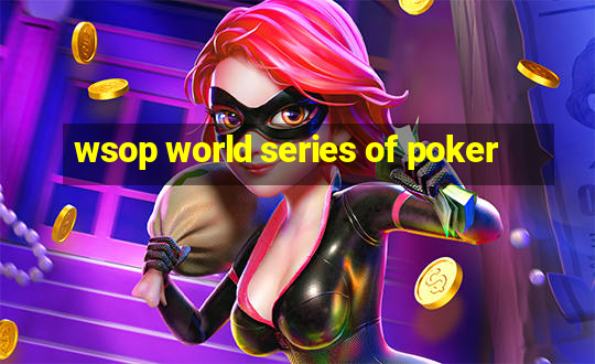 wsop world series of poker