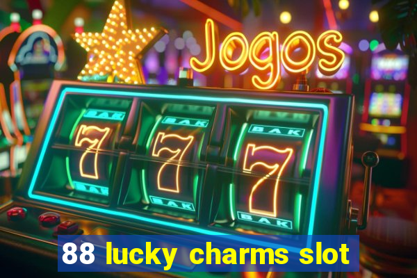 88 lucky charms slot