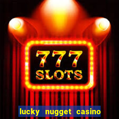 lucky nugget casino free spins