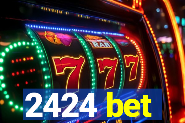 2424 bet