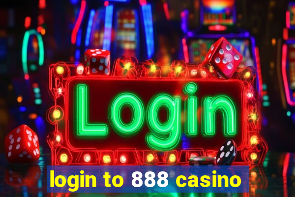 login to 888 casino