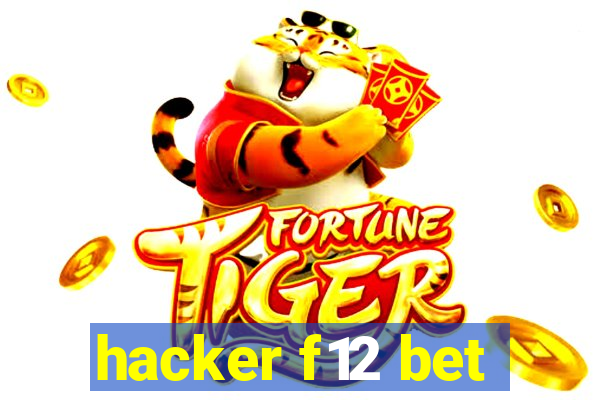 hacker f12 bet