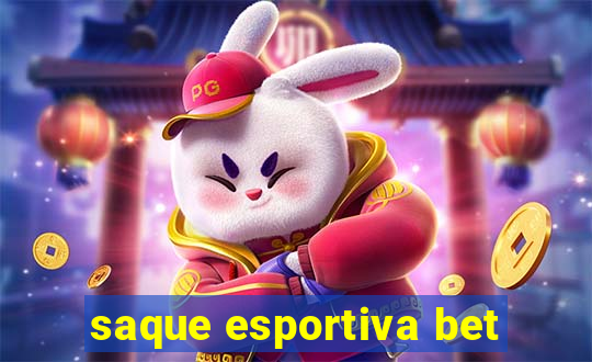 saque esportiva bet