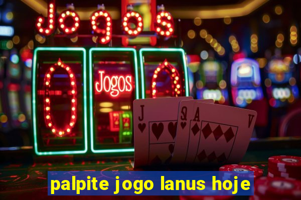 palpite jogo lanus hoje