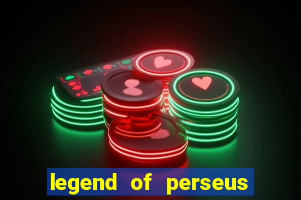 legend of perseus slot free play