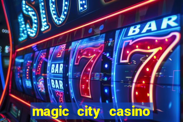 magic city casino miami florida