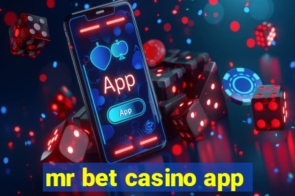 mr bet casino app