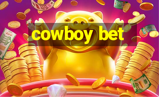 cowboy bet