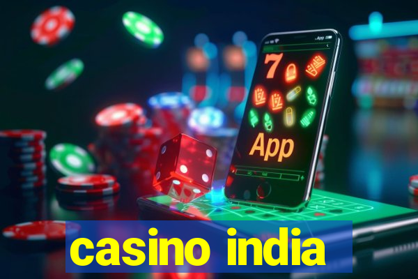 casino india