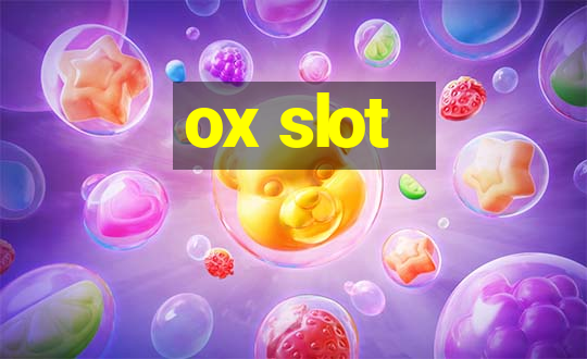 ox slot