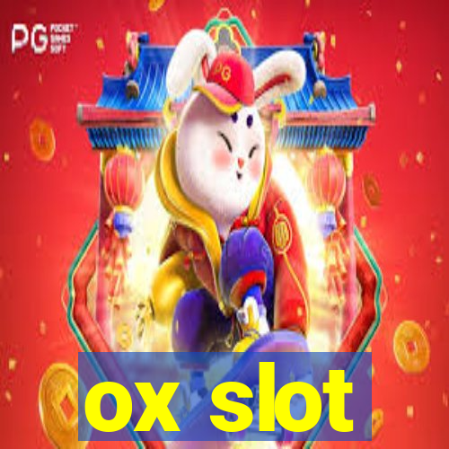 ox slot