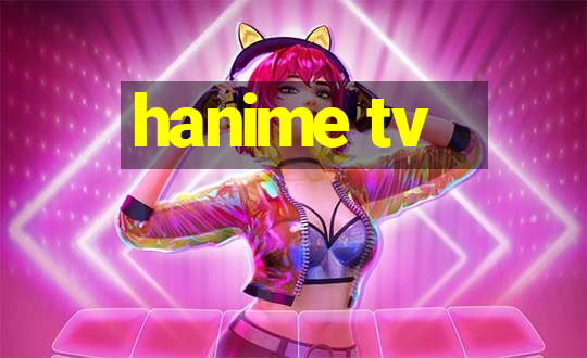 hanime tv