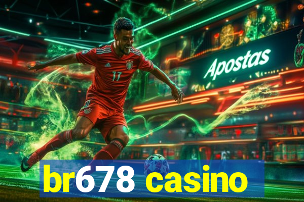 br678 casino