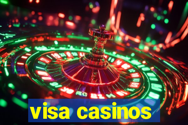 visa casinos