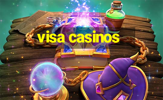 visa casinos