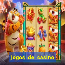 jogos de casino que dao bonus gratis