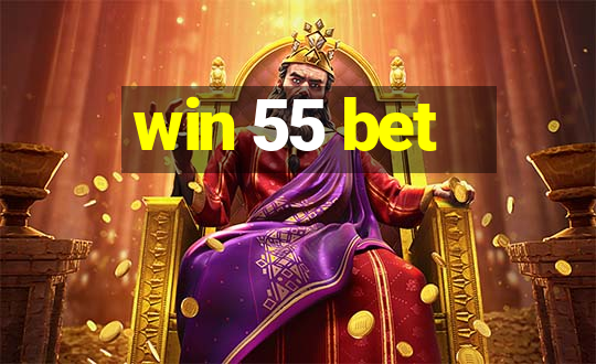 win 55 bet