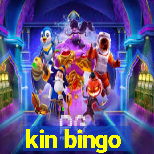 kin bingo