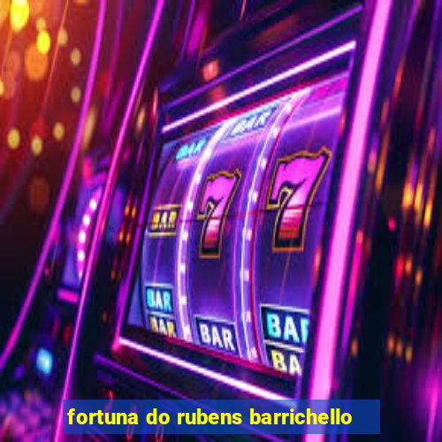 fortuna do rubens barrichello