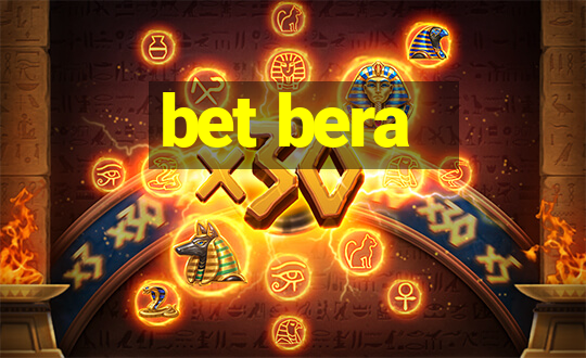 bet bera