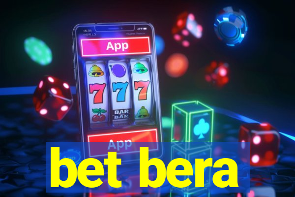 bet bera