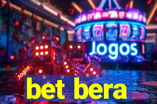 bet bera