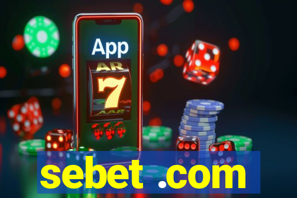 sebet .com